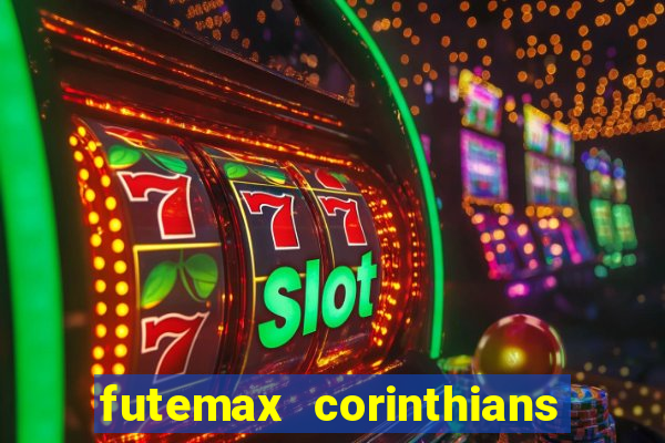 futemax corinthians e flamengo hoje